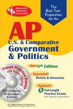 AP Government & Politics w/CD-ROM (REA) - The Best Test Prep: 8th Edition (Test Preps)