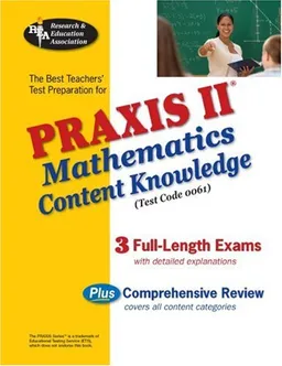 עטיפת הספר Praxis II Mathematics Content Knowledge Test (Test Code 0061): The Best Teachers' Test Preparation מאת Mel Friedman