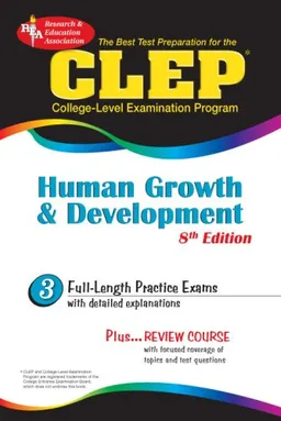 CLEP Human Growth and Development 8th Ed (REA)