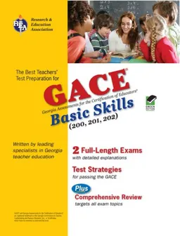 עטיפת הספר Georgia GACE Basic Skills (Reading, Math and Writing) (REA) (Test Preps) מאת Susan Franks Ed..D.
