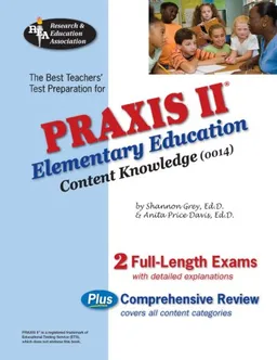PRAXIS II Elementary Ed Content Knowledge 0014 (REA) (Test Preps)