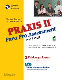 PRAXIS II ParaPro Assessment 0755 and 1755  (REA) (Test Preps)