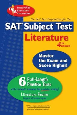 The Best Test P SAT Literature Subject Test (REA), The Best Test Prep for the (Test Preps)