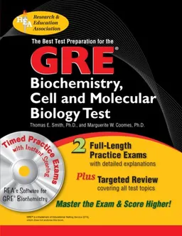 עטיפת הספר GRE Biochemistry,  Cell and Molecular Biology (REA) w/CD-ROM - The Best Test Prep (TESTware) מאת Thomas E. Smith
