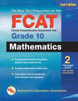 עטיפת הספר Florida FCAT Grade 10 Mathematics (REA) 2nd Edition (Test Preps) מאת The Staff of REA
