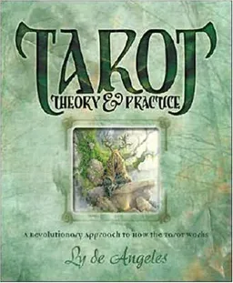 Tarot Theory and Practice