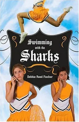 עטיפת הספר Swimming with the Sharks מאת Debbie Reed Fischer