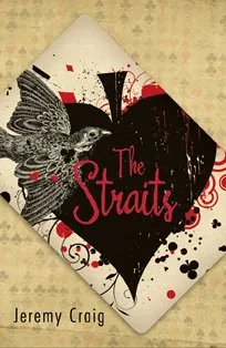 עטיפת הספר The Straits מאת Jeremy Craig