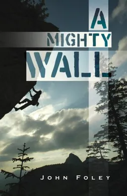 A Mighty Wall