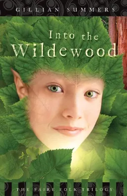 Into the Wildewood (Faire Folk, Book 2)