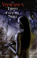 The Vampire Tarot of the Eternal Night Kit