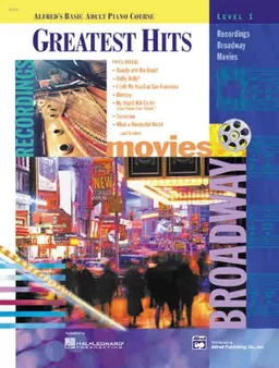 עטיפת הספר Alfred's Basic Adult Piano Course: Greatest Hits, Level 1 (Alfred's Basic Adult Piano Course Series) מאת Morton Manus
