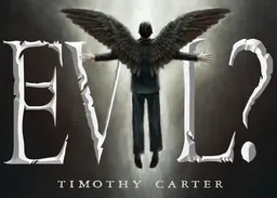 עטיפת הספר Evil? מאת Timothy Carter