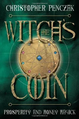 The Witch's Coin: Prosperity and Money Magick