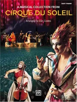 עטיפת הספר Cirque Du Soleil- Easy Piano מאת Dan Coates