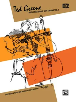 עטיפת הספר Jazz Guitar Single Note Soloing, Volume 2 מאת Ted Greene