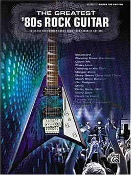 The Greatest 80's Rock Guitar (Guitar Tab)