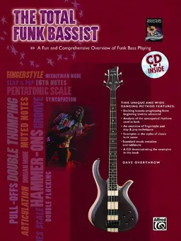 עטיפת הספר The Total Funk Bassist: A Fun and Comprehensive Overview of Funk Bass Playing (Book & CD) מאת Alfred Publishing Staff