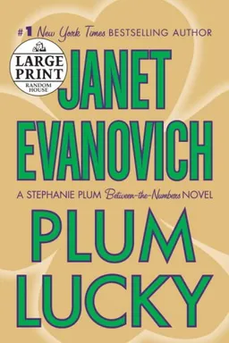 Plum Lucky: A Stephanie Plum Between-the-Numbers Novel (Random House Large Print (Cloth/Paper))