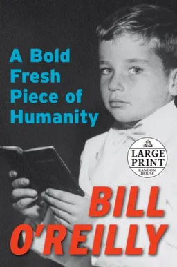 A Bold Fresh Piece of Humanity: A Memoir (Random House Large Print)