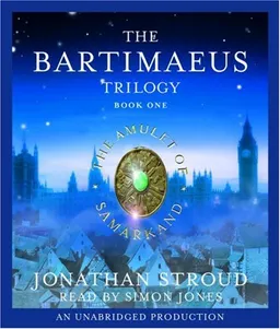 The Amulet of Samarkand (The Bartimaeus Trilogy, Book 1)