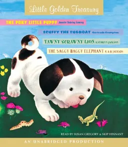 Little Golden Treasury: Scuffy the Tugboat, The Poky Little Puppy, Tawny Scrawny Lion, The Saggy Baggy Elephant