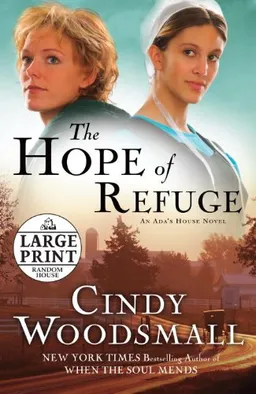 The Hope of Refuge: A Novel (Random House Large Print (Cloth/Paper))