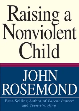 Raising A Nonviolent Child