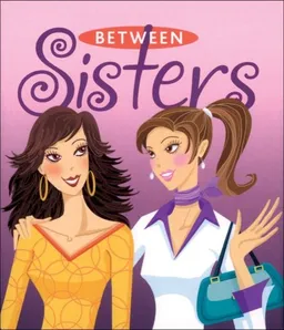 Between Sisters