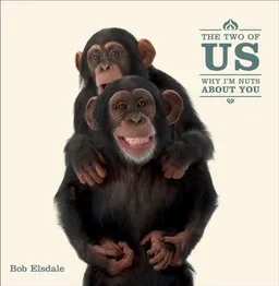עטיפת הספר The Two of Us: Why I'm Nuts About You מאת Patrick Regan