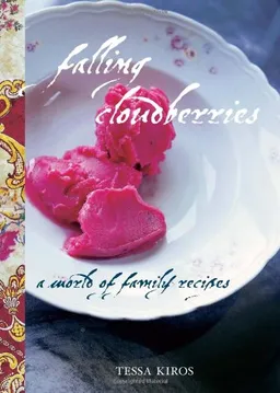 Falling Cloudberries: A World of Family Recipes