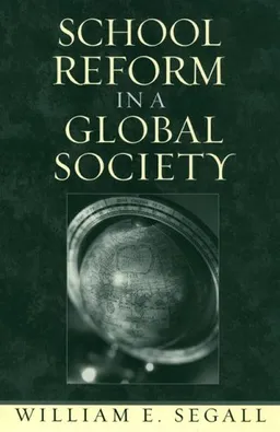 School Reform in a Global Society