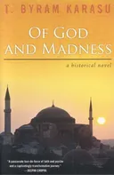Of God and Madness: A Historical Novel