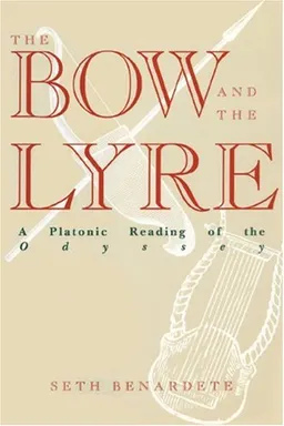 Bow and the Lyre: A Platonic Reading of the Odyssey