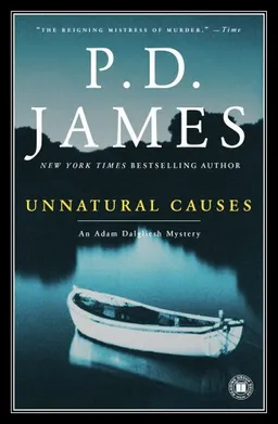 Unnatural Causes (Adam Dagliesh Mystery Series #3)