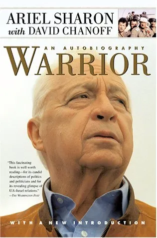 WARRIOR : THE AUTOBIOGRAPHY OF ARIEL SHARON