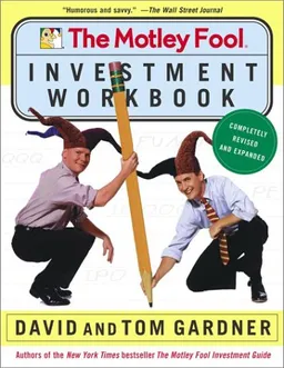 The Motley Fool Investment Workbook (Motley Fool Books)