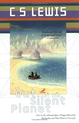 עטיפת הספר Out of the Silent Planet (Space Trilogy, Book One) מאת C.S. Lewis
