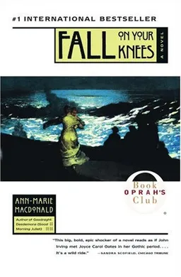 Fall On Your Knees (Oprah's Book Club)