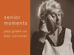 Senior Moments