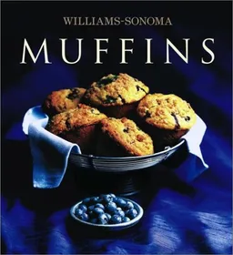 The Williams-Sonoma Collection: Muffins (Williams-Sonoma Collection (New York, N.Y.).)