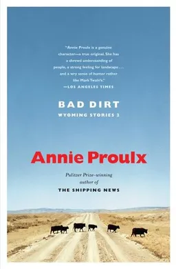 Bad Dirt: Wyoming Stories 2