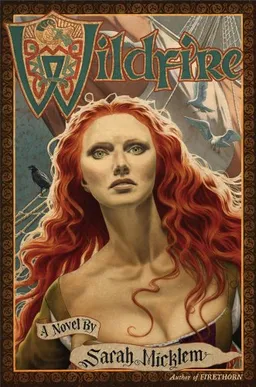 Wildfire: A Novel