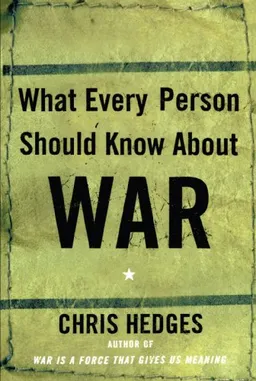 What Every Person Should Know About War