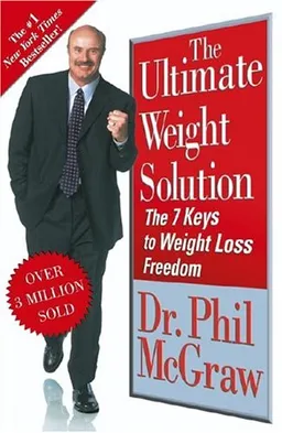 The ultimate weight solution; the 7 keys to weight loss freedom