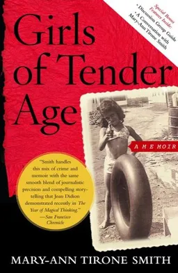 Girls of Tender Age: A Memoir