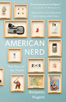 American Nerd: The Story of My People