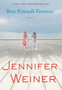 Best Friends Forever: A Novel