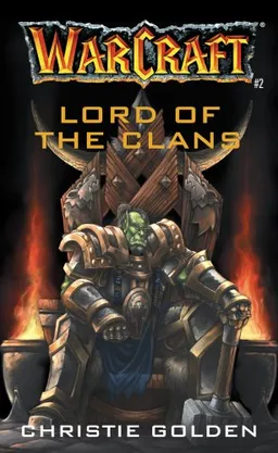 Lord of the Clans (Warcraft, Book 2)