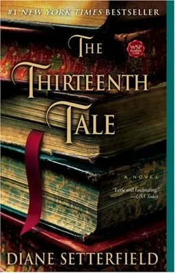 The Thirteenth Tale: A Novel